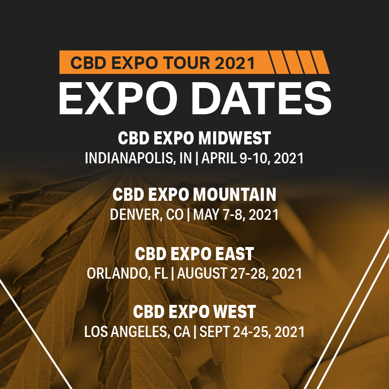 CBD Expo Tour Announces 2021 Schedule CBD Health and Wellness